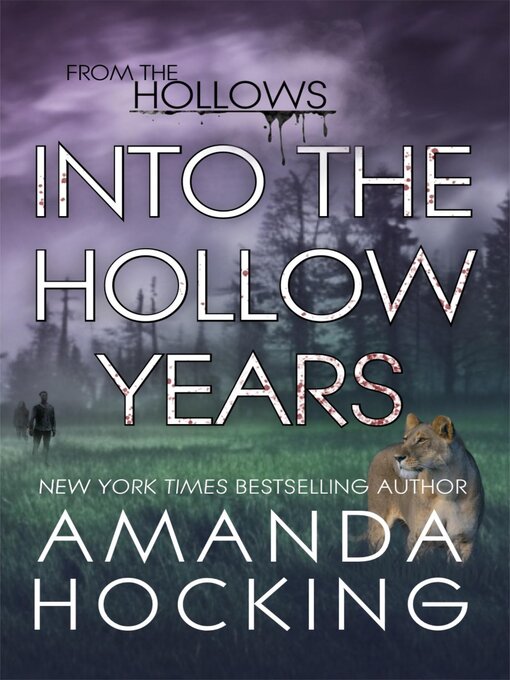 Title details for Into the Hollow Years by Amanda Hocking - Available